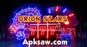 Orion Stars 777 Apk